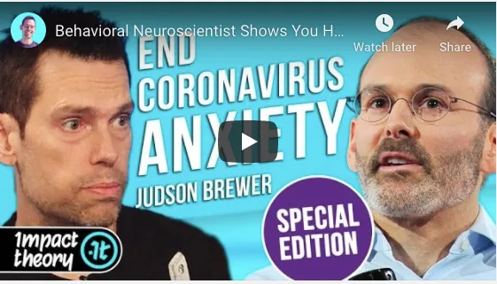 Dr. Jud on the Impact Theory Podcast: End Coronovirus Anxiety